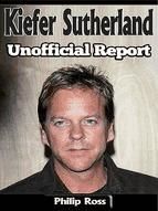 Portada de Kiefer Sutherland: Unofficial Report (Ebook)