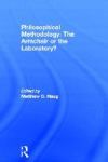 Philosophical Methodology: The Armchair or the Laboratory?