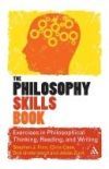 Philosophy Skills Book: Exercises in Philosophical Thinking, Reading, and Writing