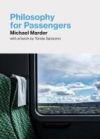 Philosophy for Passengers