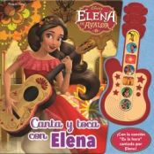 Portada de LA GUITARRA DE ELENA DE AVALOR GUITAR MD: CANTA Y TOCA CON ELENA