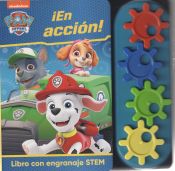 Portada de EN ACCION PATRULLA CANINA: LIBRO CON ENGRANAJE STEM