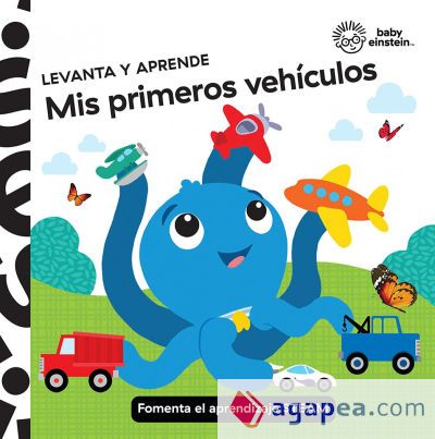 LEVANTA Y APRENDE. MIS PRIMEROS VEH&Iacute;CULOS. BABY EINSTEIN