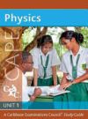 Physics for Cape Unit 1 CXC a Caribbean Examinations Council Study Guide