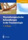 Physiotherapeutische Behandlungen in der Traumatologie