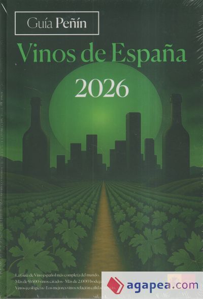 Guía Peñín de los vinos de España 2026 Guía Peñín de los vinos de España 2026