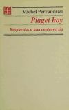 Piaget hoy. Respuestas a una controversia