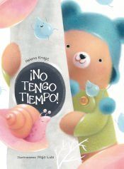 Portada de &iexcl;No tengo tiempo!