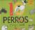 Portada de 10 Perros, de Emily Gravett