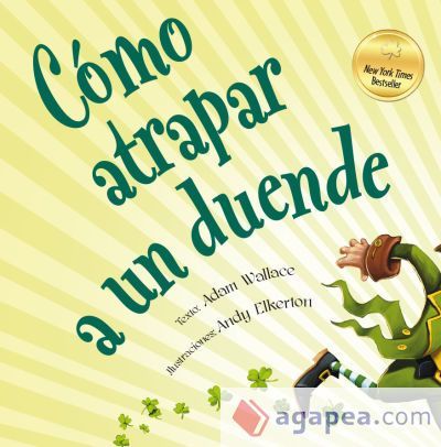 Cómo atrapar a un duende Cómo atrapar a un duende