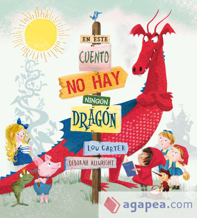 EN ESTE CUENTO NO HAY NINGÚN DRAGÓN