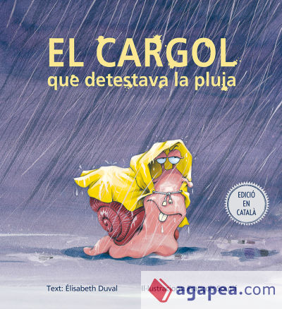 El cargol que detestava la pluja