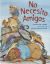 Portada de No necesito amigos, de Carolyn Crimi