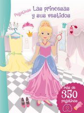 Portada de Pegatinas. Las Princesas Y Sus Vestidos (N.Ed