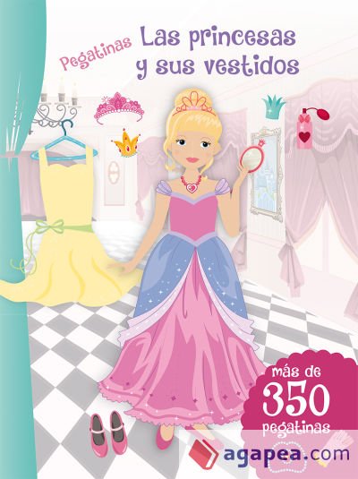 Pegatinas. Las Princesas Y Sus Vestidos (N.Ed