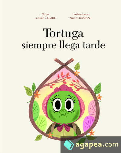 TORTUGA SIEMPRE LLEGA TARDE, LA