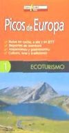 Picos de Europa : rutas en coche, a pie y en BTT, deportes de aventura, alojamiento y gastronomía, cultura, arte y tradiciones