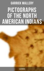 Portada de Pictographs of the North American Indians (Illustrated) (Ebook)