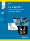 Pie y Tobillo (+ e-book): Consideraciones generales y síndromes dolorosos.