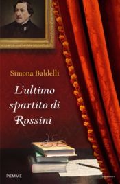 Portada de L ultimo spartito di Rossini