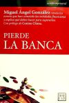 Pierde la banca