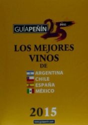 Portada de Guía Peñin de los mejores vinos de Argentina, Chile, España y México 2015