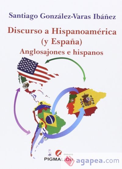 Discurso a Hispanoamérica (y España)