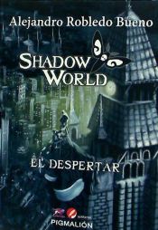 Portada de SHADOW WORLD EL DESPERTAR