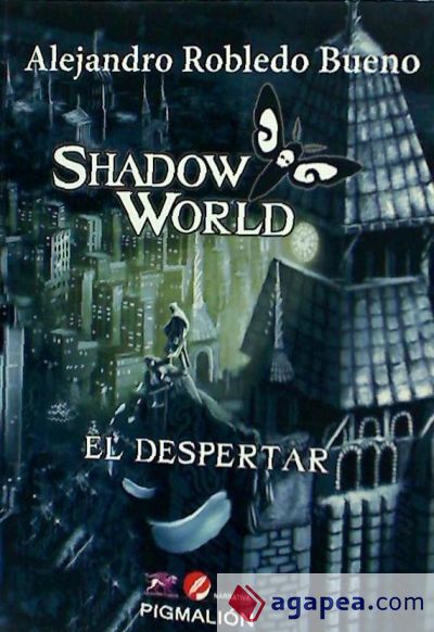 SHADOW WORLD EL DESPERTAR