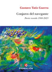Portada de Conjuros del navegante. Poesía reunida 1988-2023