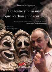 Portada de Del teatro y otros males que acechan en los corrales