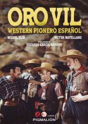 Portada de Oro vil. Western pionero español