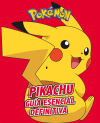 Pikachu. Guía esencial definitiva