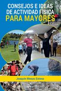 Portada de Consejos e ideas de actividad física para mayores