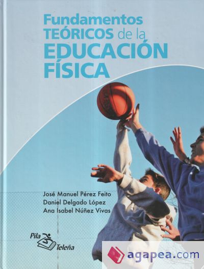 Fundamentos Teóricos de la Educación Física