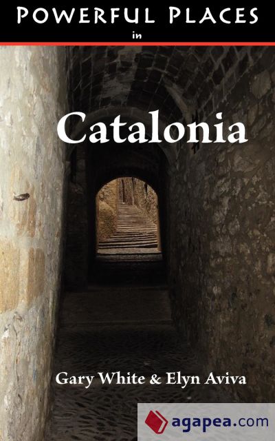 Powerful Places in Catalonia