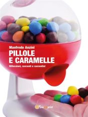 Pillole e caramelle (Ebook)