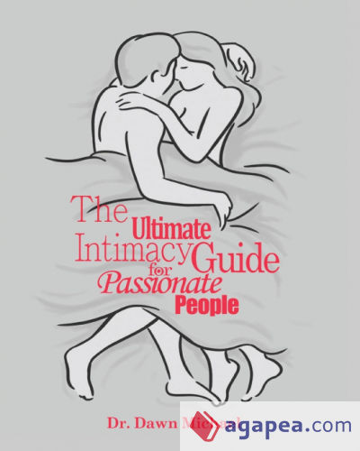 The Ultimate Intimacy Guide for Passionate People