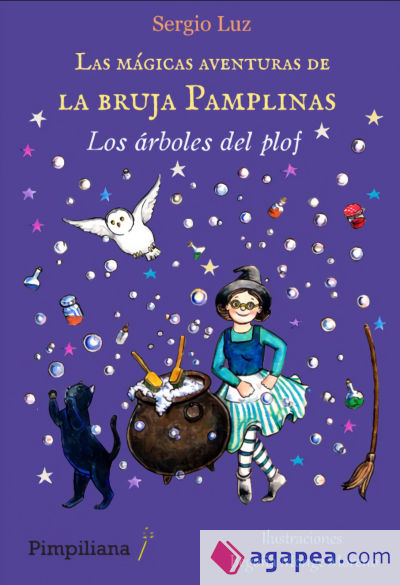 Las mágicas aventuras de la bruja Pamplinas 1. Los árboles del plof