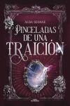 Pinceladas de una traici&oacute;n