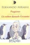 Pingüinas; Un esclavo llamado Cervantes
