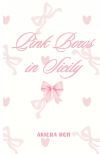 Pink Bows in Sicily