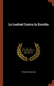 Portada de La Lealtad Contra la Envidia