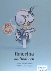 Portada de Amorina motosierra