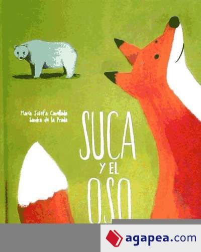 El libro del bosque II: Suca y el oso El libro del bosque II: Suca y el oso