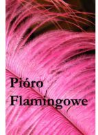 Portada de Pióro Flamingowe (Ebook)