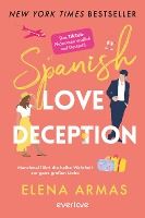 Portada de Spanish Love Deception - Manchmal führt die halbe Wahrheit zur ganz großen Liebe