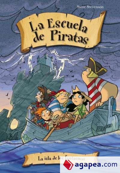 La isla de los fantasmas. Escuela de Piratas 10