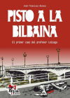 Pisto a la bilbaína: el primer caso del profesor Loizaga