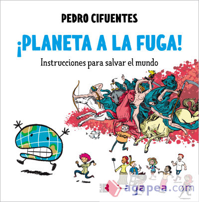 ¡Planeta a la fuga!